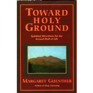 Toward Holy Ground