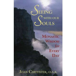 Seeing With Our Souls