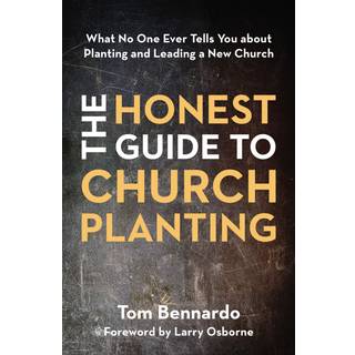 The Honest Guide to Church Planting