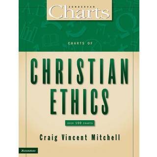 Charts of Christian Ethics (4, 2006) | Craig Vincent Mitchell