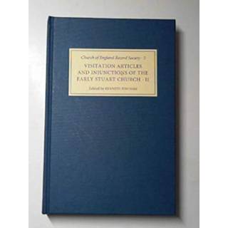 Visitation Articles and Injunctions of the Early Stuart Church: II. 1625-1642