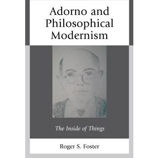 Adorno and Philosophical Modernism