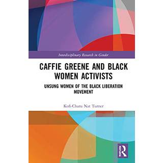Caffie Greene and Black Women Activists