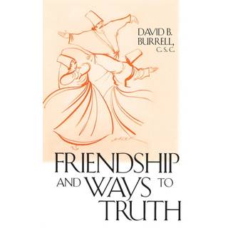 Friendship and Ways to Truth