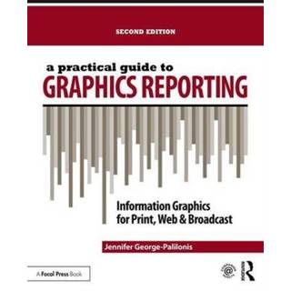 A Practical Guide to Graphics Reporting