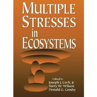 Multiple Stresses in Ecosystems