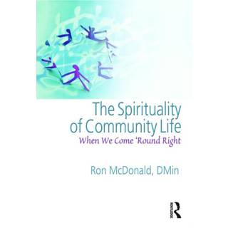 The Spirituality of Community Life