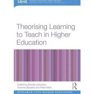 Theorising Learning to Teach in Higher Education