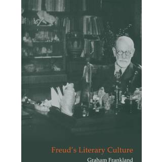 Freud's Literary Culture