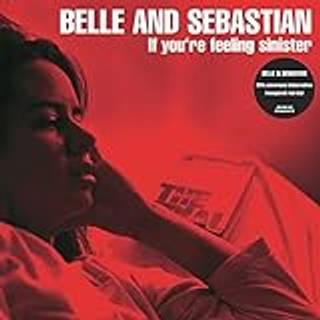 Belle & Sebastian - If You're Feeling Sinister