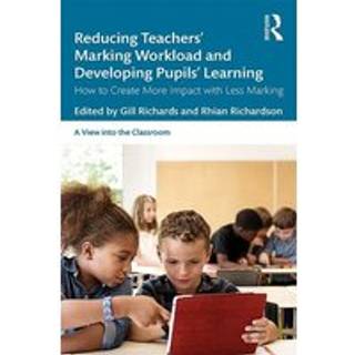 Reducing Teachers' Marking Workload and Developing Pupils' Learning