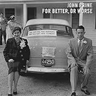 John Prine - For Better, or Worse