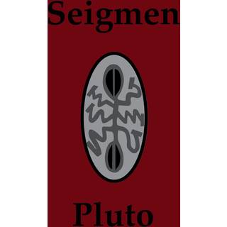 Seigmen - Pluto