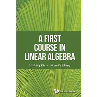 First Course In Linear Algebra, A