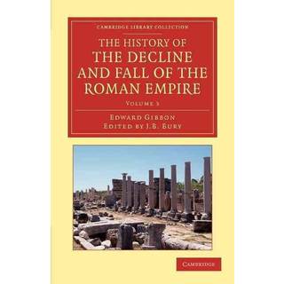 The History of the Decline and Fall of the Roman Empire