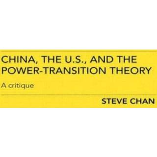 China, the US and the Power-Transition Theory