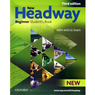 New Headway: Beginner Third Edition: Student's Book