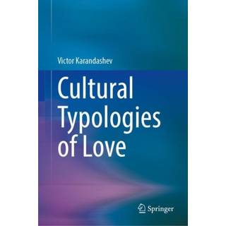 Cultural Typologies of Love