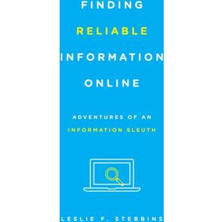 Finding Reliable Information Online