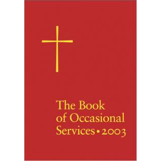 The Book of Occasional Services 2003 Edition