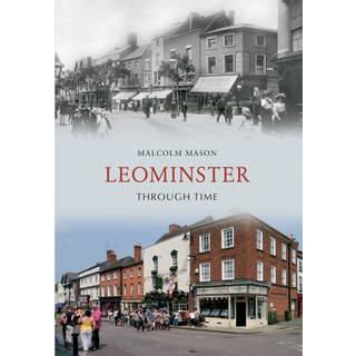 Leominster Through Time