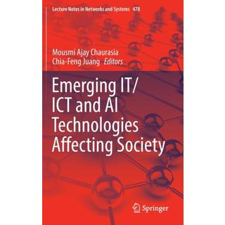 Emerging IT/ICT and AI Technologies Affecting Society