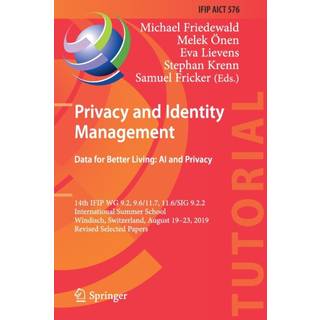 Privacy and Identity Management. Data for Better Living: AI and Privacy