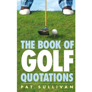 The Book of Golf Quotations