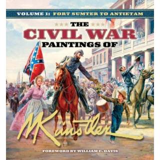 The Civil War Paintings of Mort Knstler Volume 1