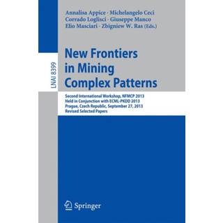 New Frontiers in Mining Complex Patterns