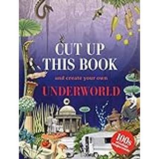 Cut up this book and create your own Underworld, 128 sider med motiver til at klippe ud