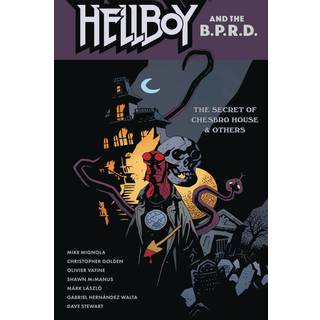 Hellboy and the B.P.R.D: The Secret of Chesbro House & Others