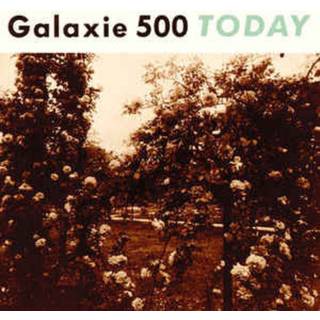 Galaxie 500 - Today