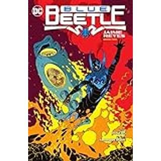 Blue Beetle: Jaime Reyes Book Two