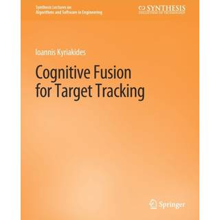 Cognitive Fusion for Target Tracking