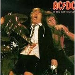 AC/DC - If You Want Blood You've Got It