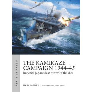 The Kamikaze Campaign 1944–45