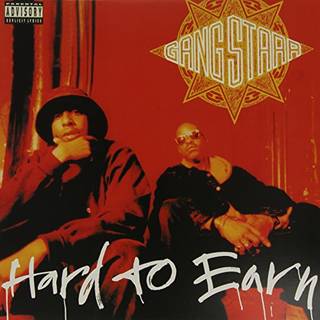 Gang Starr - Hard To Earn