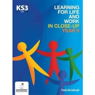 Learning for Life and Work in Close-Up - Year 9 - Key Stage 3