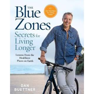 The Blue Zones Secrets for Living Longer