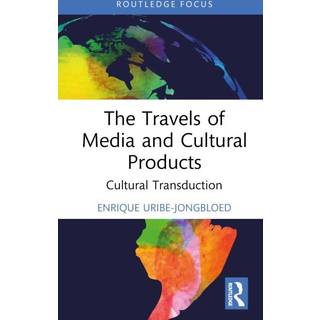 The Travels of Media and Cultural Products