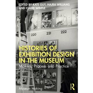 Histories of Exhibition Design in the Museum