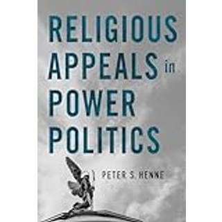 Religious Appeals in Power Politics