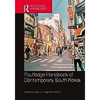Routledge Handbook of Contemporary South Korea