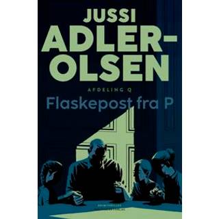 Jussi Adler-Olsen - Afdeling Q: Flaskepost fra P