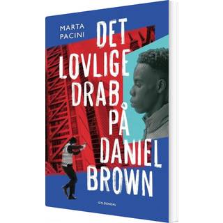 Marta Pacini - Det lovlige drab på Daniel Brown