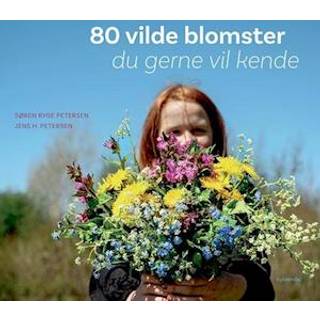 80 vilde blomster du gerne vil kende