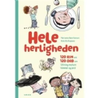 Hele herligheden - 120 rim om 120 ord om 120 ting mellem himmel og jord