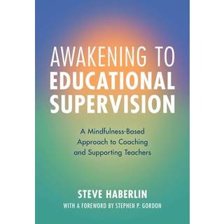 Awakening to Educational Supervision