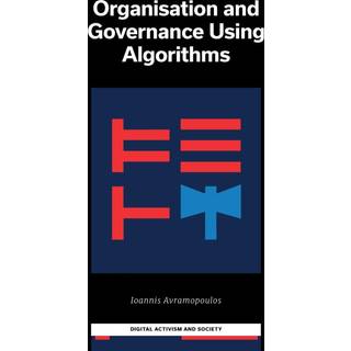 Organization and Governance Using Algorithms